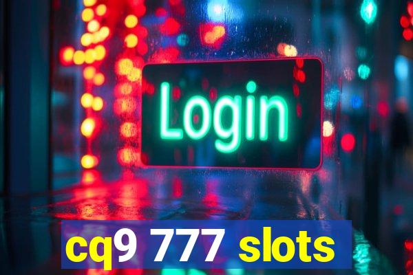 cq9 777 slots